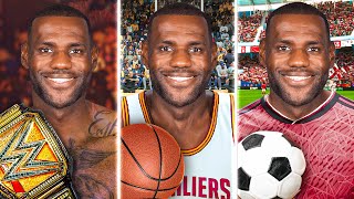 I Put LeBron James In EVERY Sport In 2024!
