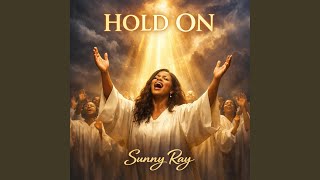 Hold On (Gospel Choir)
