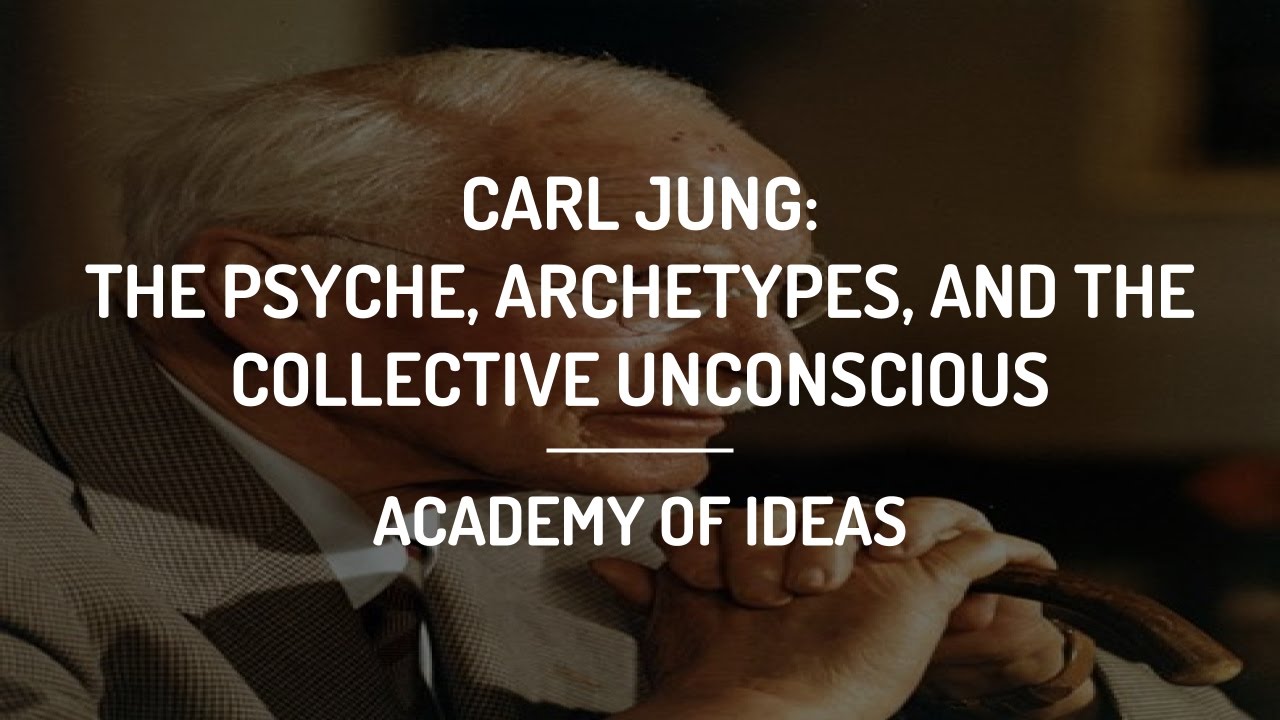 Introduction To Carl Jung - The Psyche, Archetypes And The Collective ...