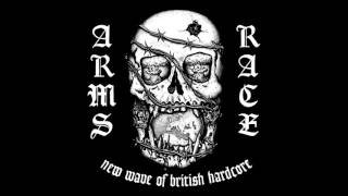 Arms Race - New Wave of British Hardcore (Full Album)