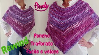 TUTORIAL Poncho Facile e Veloce Rewind Uncinetto Inverno