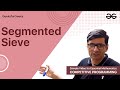 Segmented Sieve | Sample Video II for Essential Maths for CP | GeeksforGeeks