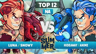 Snowy \u0026 Luna vs Hideaway \u0026 Anime - Top 12 - Summer Championship 2023 - NA 2v2