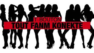 T-Bouton -  Tout Fanm Konekte