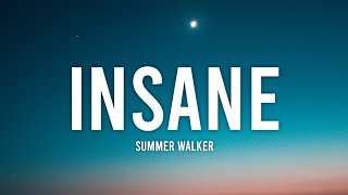 Summer Walker - Insane (Lyrics) "God bless me God help me oh I think I'm insane" [Tiktok Song]