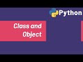 Object Oriented Programming | Classes, Objects