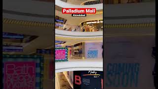 Palladium mall Ahmedabad #ahmedabad #palladium #shorts