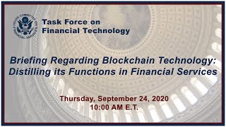 9/24/2020 - Briefing Regarding Blockchain Technology: Distilling its Functions in Financial Services