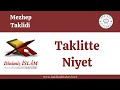 Taklitte niyet