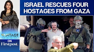 Israel Rescues Four Hostages in Gaza Raid, Hamas Says Over 250 Killed | Vantage with Palki Sharma