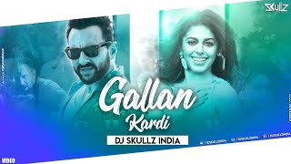 GALLAN KARDI (REMIX) | Jazzy B | DJ Skullz India | Saif Ali Khan & Alaya F.