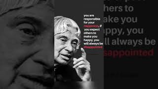 Happiness ~ APJ ABDUL KALAM