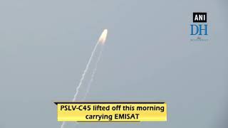 ISRO successfully launches PSLV-C45