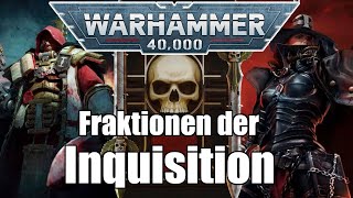 Inquisitoriale Philosophien & Fraktionen | Warhammer 40k Lore