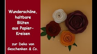 Wunderschöne, haltbare Blüten aus Papier-Kreisen - zur Deko von Geschenken und Co. - Stampin'Up!®