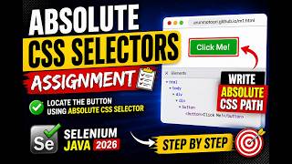 114. Absolute CSS Selectors - Assignment (Selenium Java 2026)