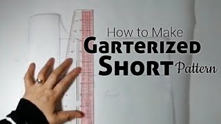 How to Make Pattern for Garterized short