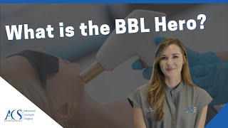 Expert Answers Most Commonly Asked Questions About the BBL Hero Treatment