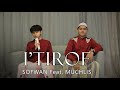 I'tirof Cover By SOFWAN Feat, MUCHLIS