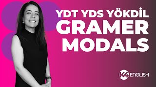 Modals Konu Anlatımı 🚀 YDS, YÖKDİL, YDT İçin Gramer Dersi