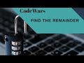 Codewars, Find the Remainder, Javascript Basics