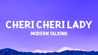1 Hour |  Modern Talking – Cheri Cheri Lady (Lyrics)  | LyricFlow Channel