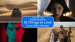 Random Things to Love In 2024 Movies from David Ehrlich, Chief Film Critic at IndieWire