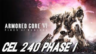 CEL 240 Phase 1 - ARMORED CORE VI: FIRES OF RUBICON OST