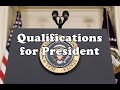 Qualifications for the US Presidency