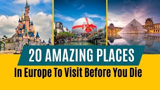 2024's MOST WANTED European Destinations You Won't Want to Miss!