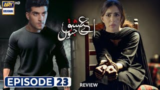 Shehroze Ne Kiya Aimen Ko Kidnap | Aye Ishq e Junoon Episode 23 Review | Sheheryar Munawar | Ushna