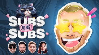 Subs ou pas Subs - Rediffusion Squeezie du 21/04