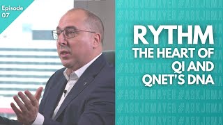 RYTHM, Raise Yourself To Help Mankind  - the Heart of QNET and QI's DNA | Episode 07