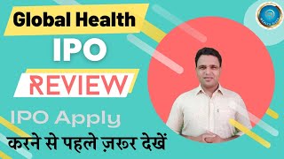 Global Health Limited IPO | Global Health IPO Review, Latest GMP, Subscription, Listing Gain