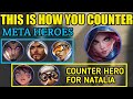 HOW TO EASILY COUNTER META HEROES USING NATALIA! | THE SECRET TECHNIQUE TO VICTORY! | - MLBB