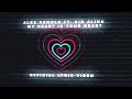 Alex Schulz ft. Kid Alina - My Heart Is Your Heart (Official Lyric Video)