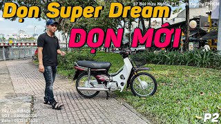 Dọn Xe Honda Super Dream, 0064 AE lưu ý nên ra giấy tờ TRƯỚC KHI BỎ DỌN P2