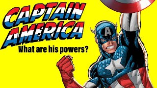 What are Captain America’s Powers? (All powers and abilities explained)