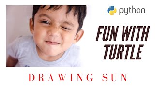 Python Tutorial | Turtle | Drawing a Sun | Small Talk