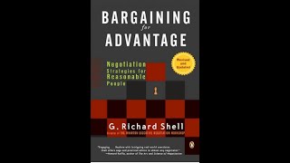 Summary: “Bargaining for Advantage” by G  Richard Shell