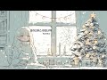 byeolsua because it’s christmas eve a warm and nostalgic christmas melody