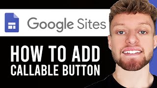 How To Add Callable Button in Google Sites (Step By Step)