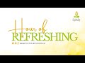 PGPM: HOUR OF REFRESHING - MONDAY, JULY 15, 2024