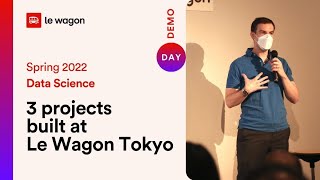 Data Science Coding Bootcamp Tokyo | Le Wagon Demo Day - Spring 2022