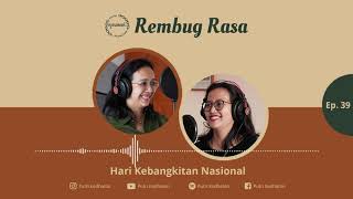 [Ep.39] Hari Kebangkitan Nasional - Rembug Rasa Putri Kedhaton