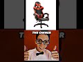 The owner (Gaming Chair Edition)