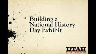 Building a National History Day Exhibit Tutorial