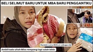 BELI SELIMUT UNTUK MBA BARU‼️PERSIAPAN MENYAMBUT PENGGANTIKU