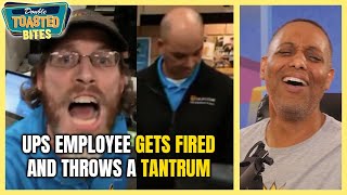 UPS EMPLOYEE GETS FIRED AND THROWS TANTRUM | Double Toasted Bites