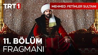 Mehmed: Fetihler Sultanı 11. Bölüm Fragmanı | 